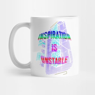 Inspiration is Unstable Mug